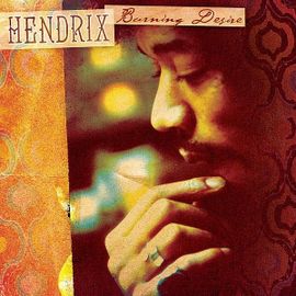Jimi Hendrix : Burning Desire