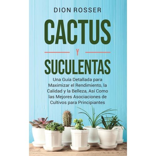Cactus Y Suculentas