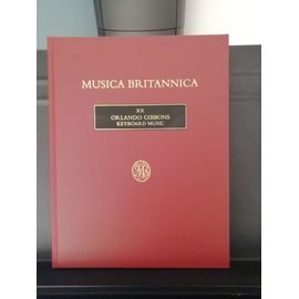 Orlando Gibbons, Keyboard Music (Toute L'oeuvre Pour Clavier), Xx, Édité Par Gerald Hendrie, Musica Britannica Trust, Stainer And Bell