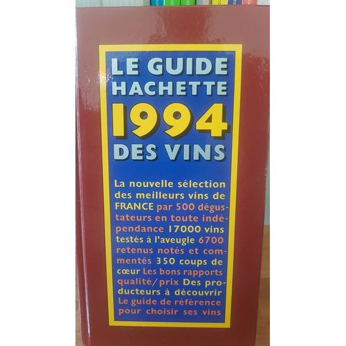 Guide Hachette Des Vins 1994
