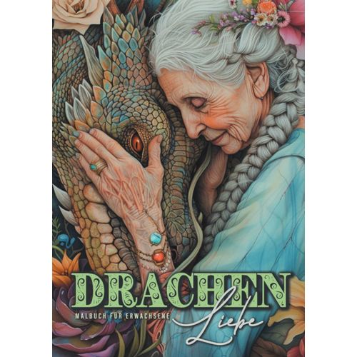 A Wise Dragon?S Love Coloring Book For Adults
