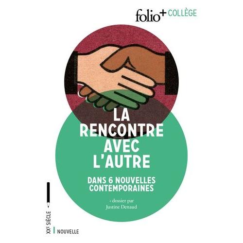 La Rencontre Avec L'autre - 6 Nouvelles Contemporaines