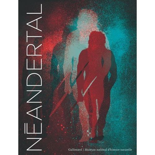 Néandertal - Lui Et Nous