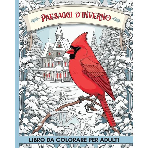 Paesaggi D'inverno Libro Da Colorare Per Adulti