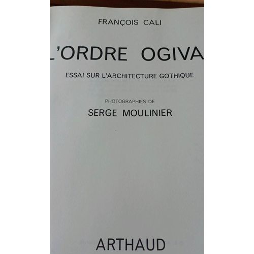 L'ordre Orgival Essais Sur L'architecture Gothique François Cali