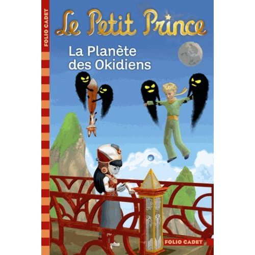 Le Petit Prince - Tome 15 - La Planète Des Okidiens
