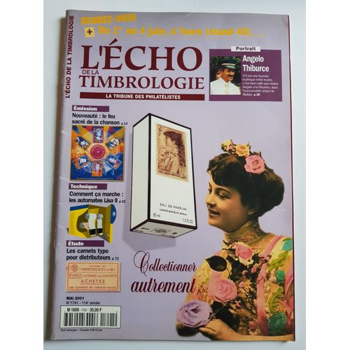 L'écho De La Timbrologie (Timbres Magazine) N° 1741 : Collectionner Autrement