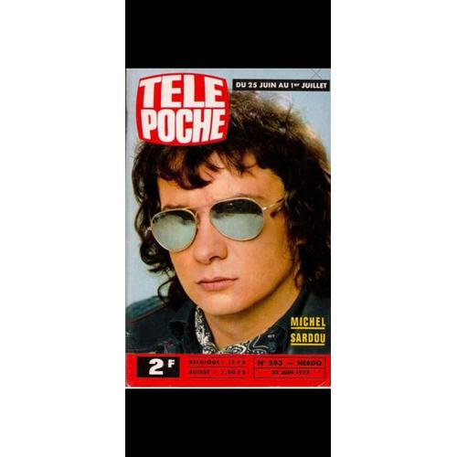 Télé Poche N 593 Du 22/06/1977: Michel Sardou