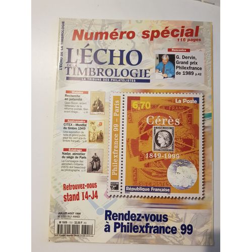L'écho De La Timbrologie  N° 1721 : Rendez-Vous À Philexfrance 99