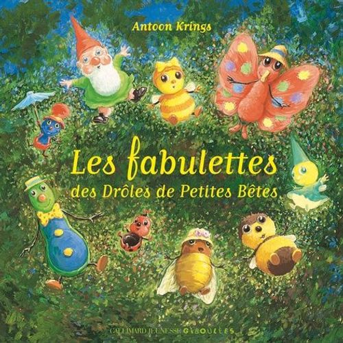 Les Fabulettes Des Drôles De Petites Bêtes