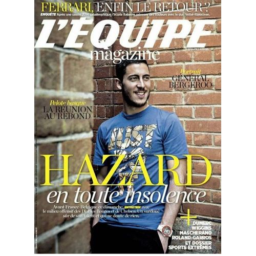 L'equipe Magazine N°1716 06.06.2015 Eden Hazard  Roland Garros Bergeroo