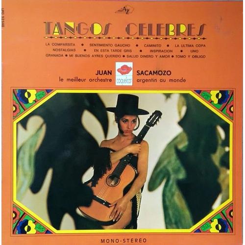 Juan Sacamozo* – Tangos Célèbres