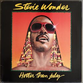 Stevie Wonder ; Hotter Than July