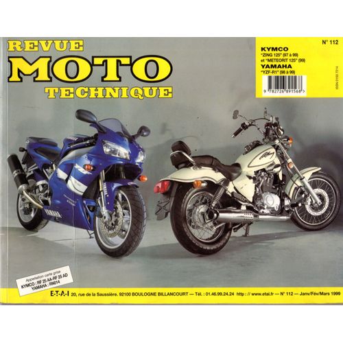 Revue Moto Technique #112 Etai : Kymco "Zing Et Méteorite 125" 1999 Et Yamaha Yzf-R1 1998 À 1999