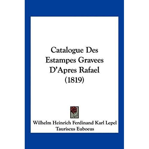 Catalogue Des Estampes Gravees D'apres Rafael (1819)