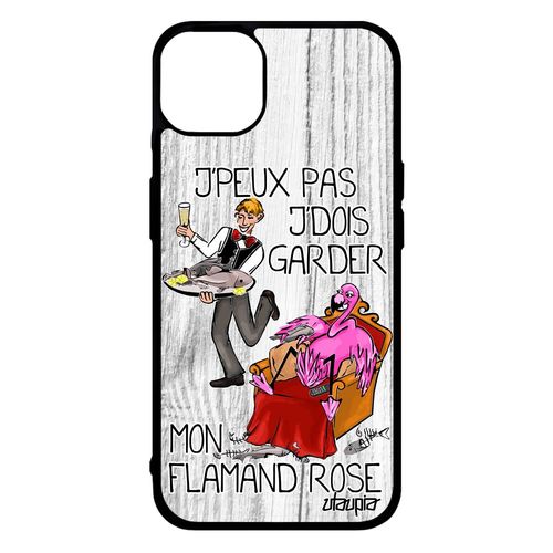 Coque Pour Iphone 14+ Plus Silicone J'peux Pas J'dois Garder Mon Flamand Rose De Protection Drole Oiseau Jpeux Humour Antichoc