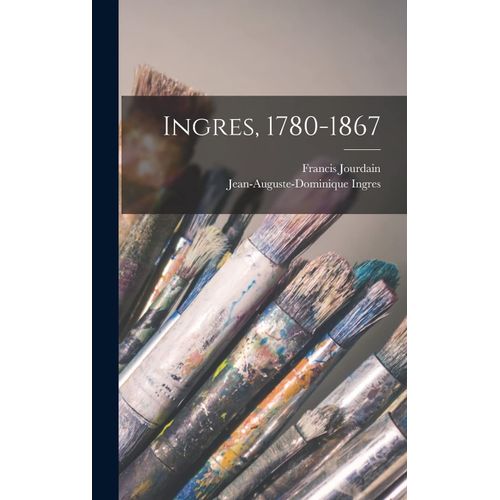 Ingres, 1780-1867