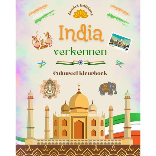 India Verkennen - Cultureel Kleurboek - Creatieve Ontwerpen Van Indiase Symbolen