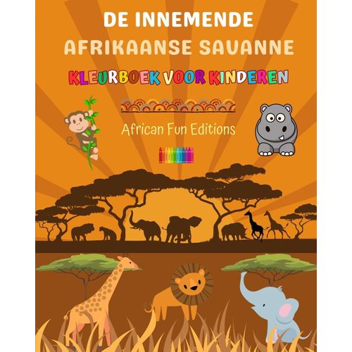 De Innemende Afrikaanse Savanne - Kleurboek Voor Kinderen - Grappige Tekeningen Van Schattige Afrikaanse Dieren
