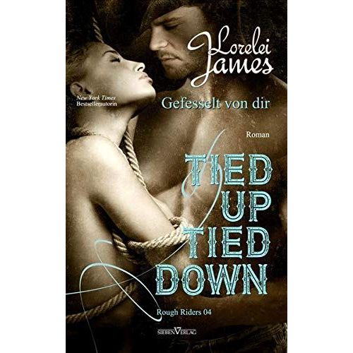 Tied Up, Tied Down - Gefesselt Von Dir