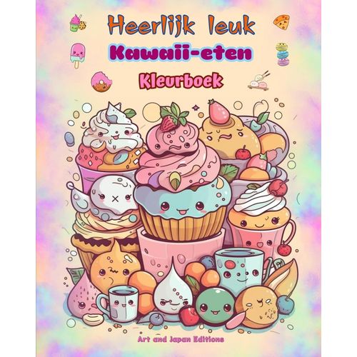 Heerlijk Leuk Kawaii-Eten | Kleurboek | Schattige Kawaii-Ontwerpen Voor Fijnproevers