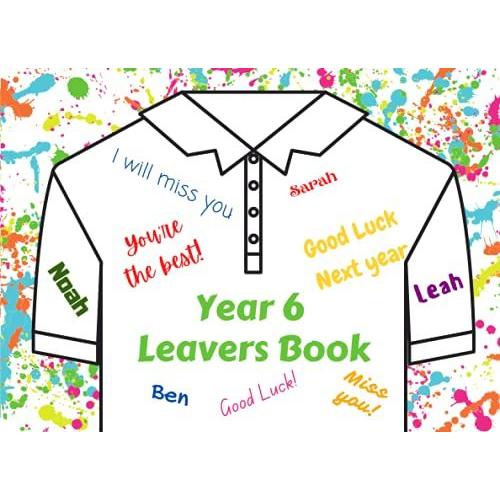 Year 6 Leavers Book: Shirt Design Leaving School Memory Book