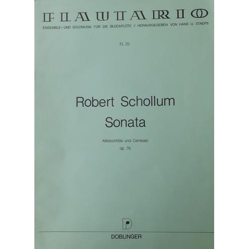 Robert Schollum : Sonata Opus 76 Altblockflöte Und Cembalo