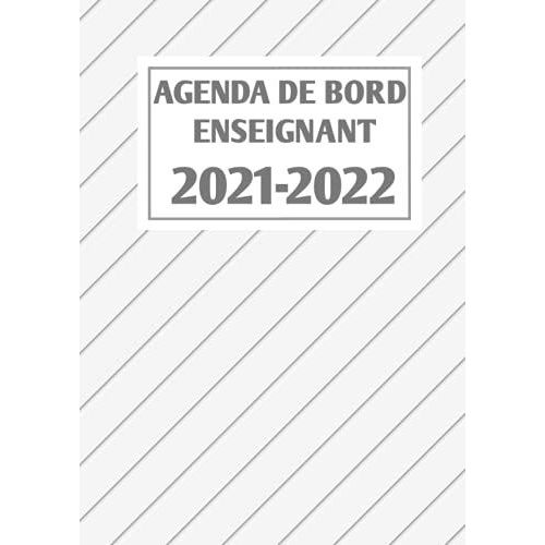 Agenda De Bord Enseignant: Agenda Semainier | 48 Cases Par Semaine | Relevé De Notes Sur 2 Pages | Format A4 (French Edition)