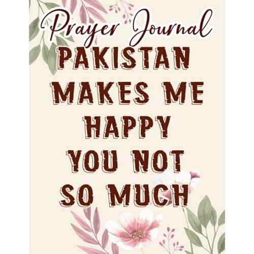 Storecastle Pakistani Food Makes Me Happy Gift Good Prayer Journal: Biblical Gifts,, Prayerful Journal, Faith Based Gifts, Dayspring Planner 2021, Christian Accessories