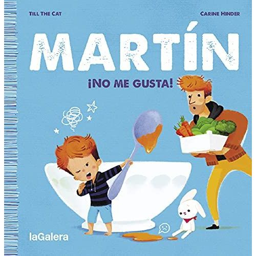 Martín. ¡No Me Gusta!