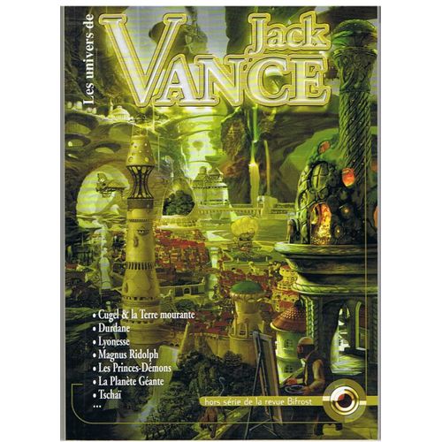 Bifrost N° Hors-Série - Les Univers De Jack Vance
