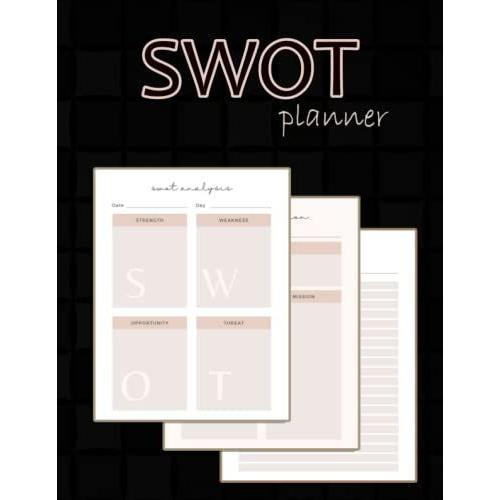 Swot Planner: Swot Analysis Log Book And Planner.