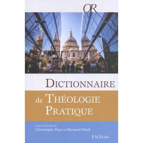 Dictionnaire De Théologie Pratique
