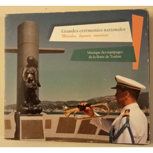 Grandes Ceremonies Nationales ( Marches, Hymnes, Sonneries ) - Musique Des Equipages De La Flotte De Toulon ( Digipack - Double Cd )
