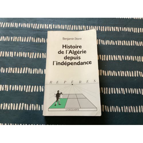 Histoire De L’Algérie Depuis L’Indépendance.