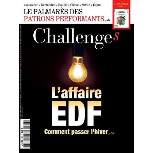 Challenges N°764 : L'affaire Edf, Comment Passer L'hiver