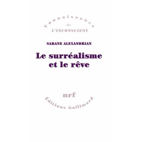 Le Surréalisme Et Le Rêve