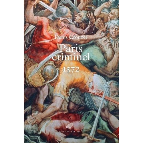 Paris Criminel - 1572