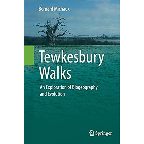 Tewkesbury Walks: An Exploration Of Biogeography And Evolution