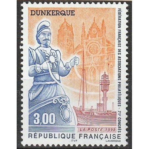 71ème Congrès De La Fédération Française Des Associations Philatéliques, À Dunkerque. Timbre Neuf** 1998 N° 3164