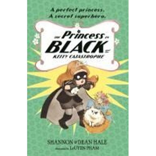 The Princess In Black And The Kitty Catastrophe