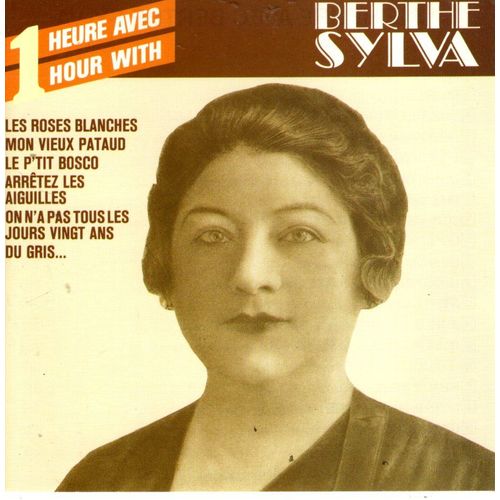Berthe Sylva /1 Heure Avec