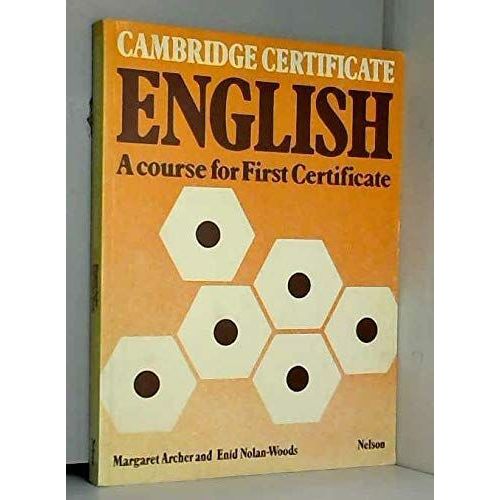 Cambridge Certificate English: A Course For First Certificate