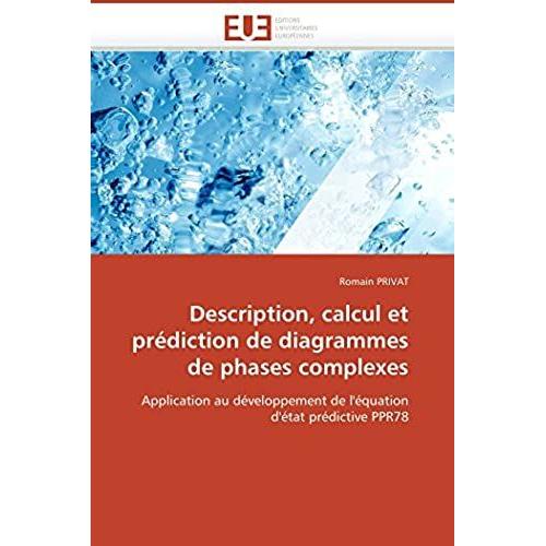 Description, Calcul Et Prï¿?Diction De Diagrammes De Phases Complexes (Omn.Univ.Europ.)