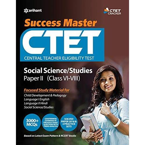 Ctet Success Master Science Social/Studies Paper-Ii For Class Vi-Viii (Old Edition)