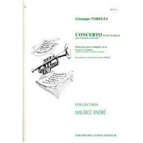 Torelli Giusseppe - Concerto En Re Majeur - Trompette Trompette