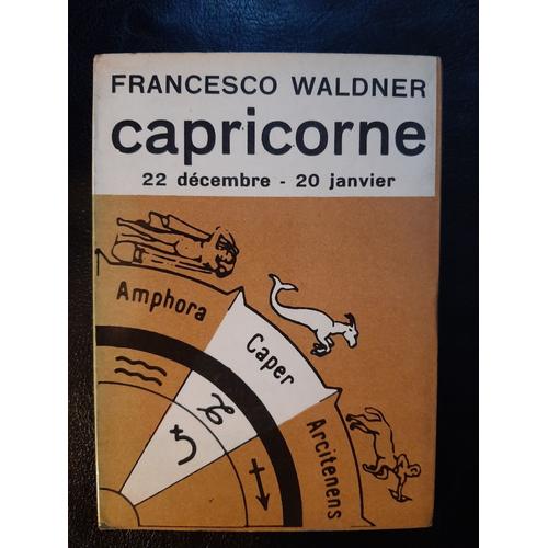 Capricorne - 22 Decembre/20 Janvier