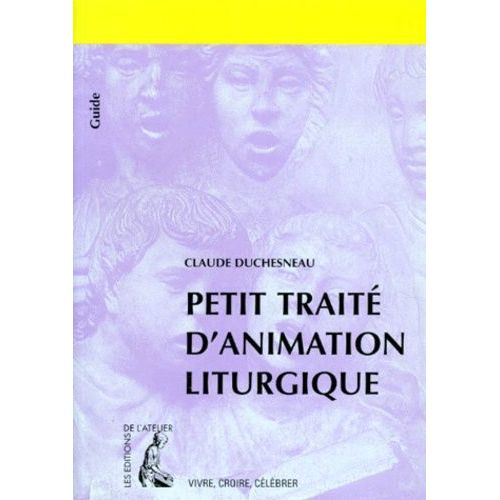 Petit Traité D'animation Liturgique