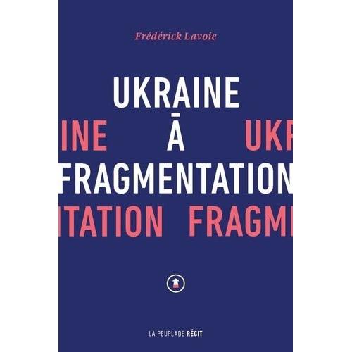 Ukraine À Fragmentation