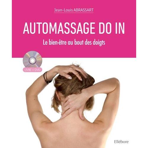 Automassage Do In - Le Bien-Être Au Bout Des Doigts (1 Dvd)